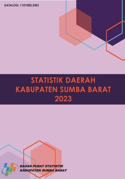 Statistik Daerah Kabupaten Sumba Barat 2023