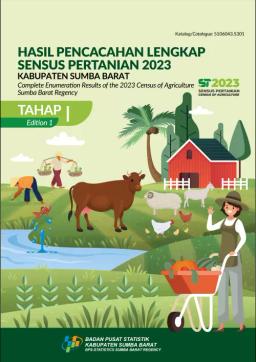 Complete Enumeration Results Of The 2023 Census Of Agriculture - Edition 1 Sumba Barat Regency