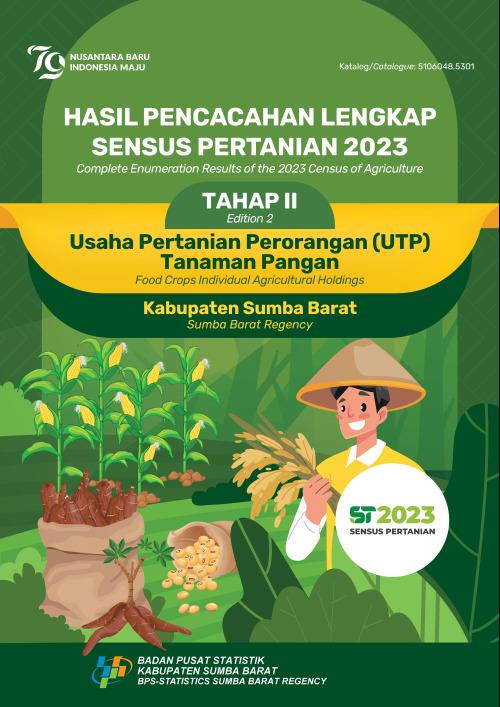 Hasil Pencacahan Lengkap Sensus Pertanian 2023 - Tahap II: Usaha Pertanian Perorangan (UTP) Tanaman Pangan Kabupaten Sumba Barat