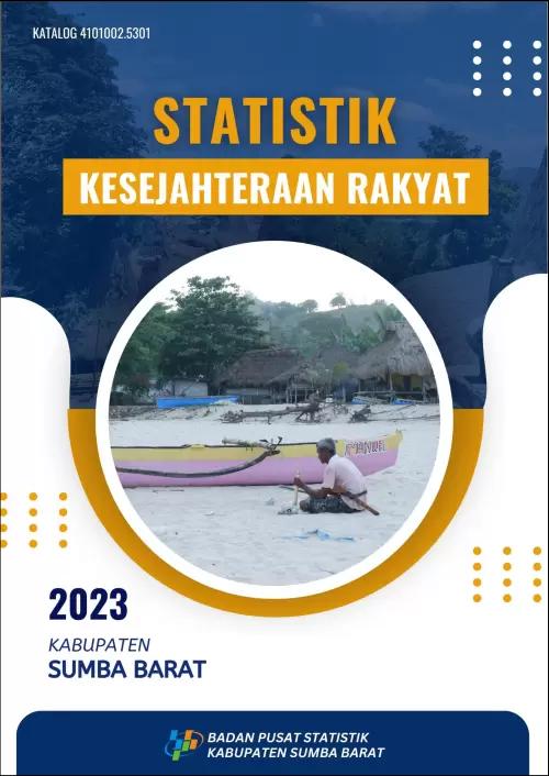 Welfare Statistic of Sumba Barat Regency 2023