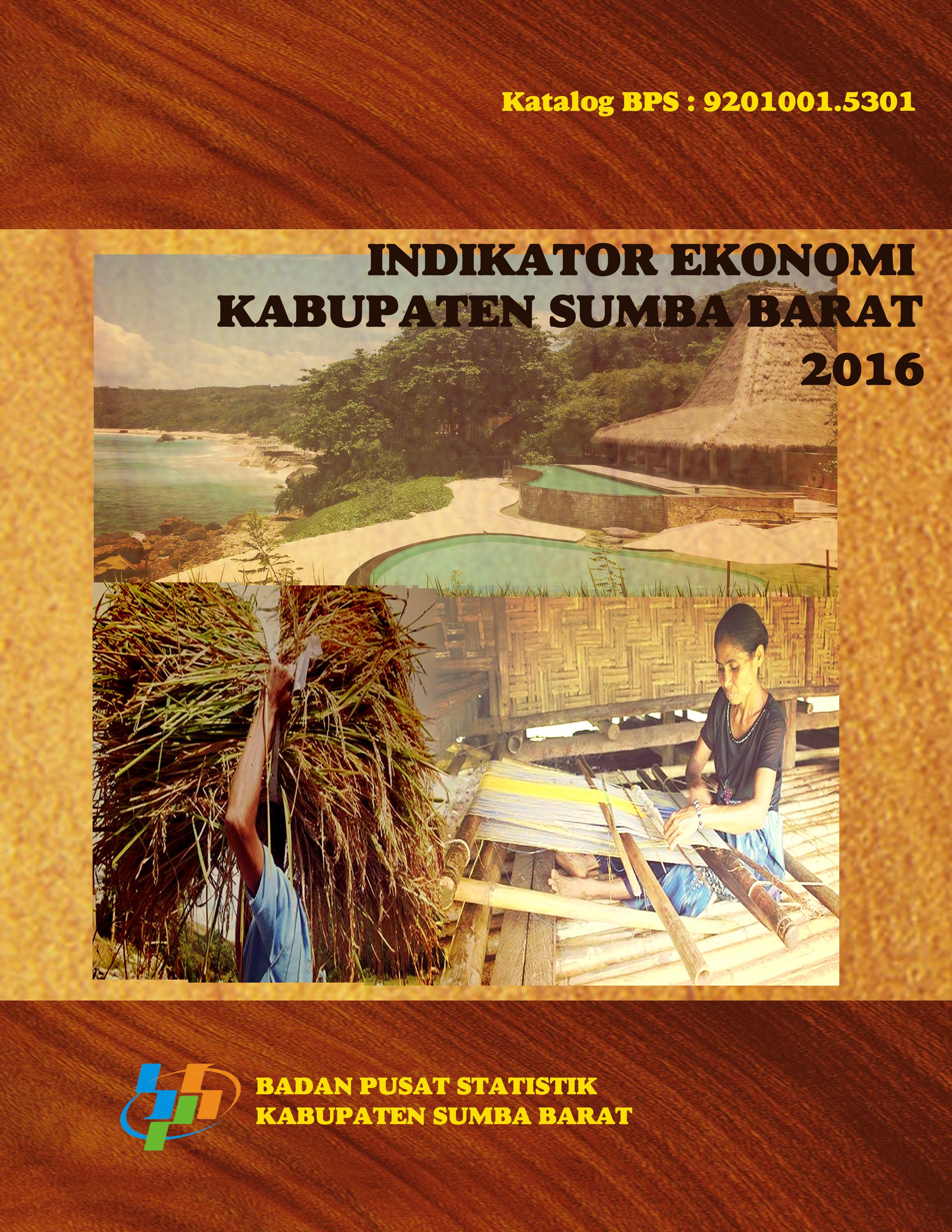 Economic Indicators of Sumba Barat Regency 2016