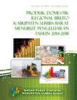 Gross Regional Domestic Product Of Sumba Barat Regency By Expenditure 2014-2018