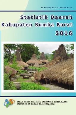 Sumba Barat Regency Regional Statistics 2016